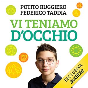 Potito Ruggiero, Federico Taddia – Vi teniamo d’occhio (2022) (mp3 – 128 kbps)