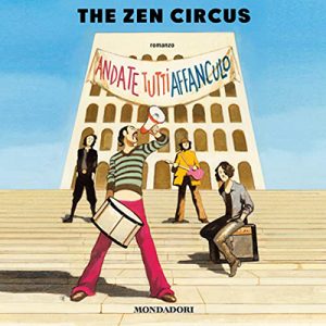 The Zen Circus – Andate tutti affanculo (2022) (mp3 – 128 kbps)
