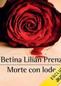 Betina Lilián Prentz - Morte con lode꞉ La prima indagine di Sara Katz (2022) (mp3 - 128 kbps)