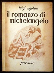 Luigi Ugolini  – Il romanzo di Michelangelo (2015)