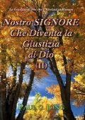 Paul C. Jong  - Nostro SIGNORE Che Diventa la Giustizia di Dio (VOL.1-2) - La Giustizia di Dio che è Rivelata in Romani (2012)
