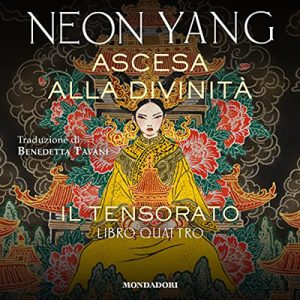 Neon Yang – Ascesa alla divinità꞉ Il Tensorato 4 (2022) (mp3 – 128 kbps)
