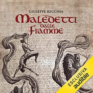 Giuseppe Recchia – Maledetti dalle fiamme (2022) (mp3 – 128 kbps)