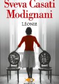 Sveva Casati Modignani - Léonie (2012)