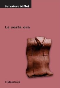 Salvatore Niffoi – La sesta ora (2003)