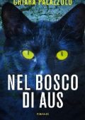 Chiara Palazzolo - Nel bosco di Aus (2011)