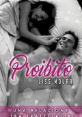 Liss Moura - Proibito: Una relazione segreta tra fratellastri (2018)