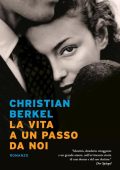Christian Berkel - La vita a un passo da noi (2020)