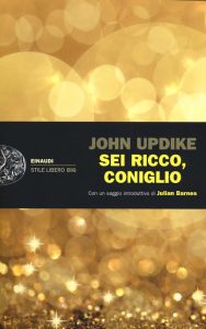 John Updike – Sei ricco, coniglio (2014)