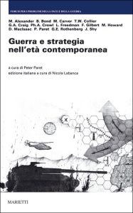 Nicola Labanca, Peter Paret – Guerra e Strategia Nell’Età Contemporanea (1992)