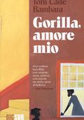 Toni Cade Bambara - Gorilla, amore mio (2017)