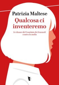 Patrizia Maltese – Qualcosa ci inventeremo (2022)