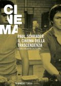 Alberto Castellano (a cura di) - Paul Schrader e il Cinema della Trascendenza (2016)