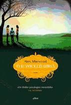 Alex Marwood – The wicked girls (2015)