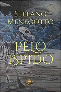 Stefano Menegotto – Pelo Ispido (2019)