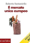 Roberto Santaniello – Il mercato unico europeo (2019) mp3 - 64kbps