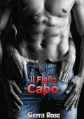 Sierra Rose - Il figlio del capo Vol. 1 (2015)