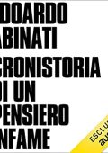 Edoardo Albinati - Cronistoria di un pensiero infame (2019). mp3 - 128kbps
