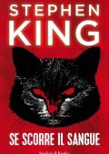 Stephen King - Se scorre il sangue (2020) mp3 - 64kbps