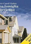 Joyce Carol Oates – Una famiglia americana (2019) mp3 - 128kbps