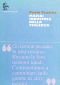 Paolo Pezzino – Mafia. Industria della Violenza (1995)