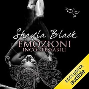 Shayla Black – Emozioni inconfessabili (2018) mp3 – 128kbps