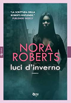 Nora Roberts – Luci d’inverno (2013)