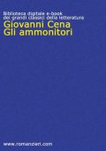 Giovanni Cena - Gli ammonitori (2013)