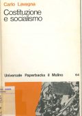 Carlo Lavagna - Costituzione e Socialismo (1977)