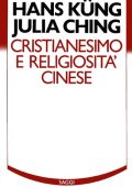 Hans Küng, Julia Ching - Cristianesimo e religiosità cinese (1989)