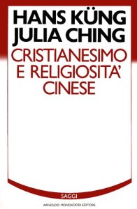 Hans Küng, Julia Ching – Cristianesimo e religiosità cinese (1989)