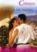 img Sarah Morgan - Per una tua carezza (2005)