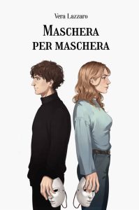 Vera Lazzaro – Maschera per maschera (2022)