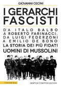 Giovanni Cecini - I gerarchi fascisti (2022)