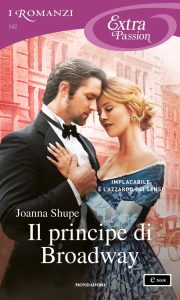 Joanna Shupe – Il principe di Broadway (2022)