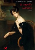 Anna Paola Sanna - Il cappello scarlatto (2022)
