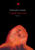 Giancarlo Corsetti - I segni nascosti (2022)