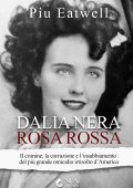 Piu Eatwell - Dalia nera, rosa rossa (2022)