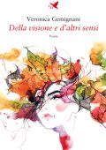 Veronica Gemignani - Della visione e d'altri sensi (2022)