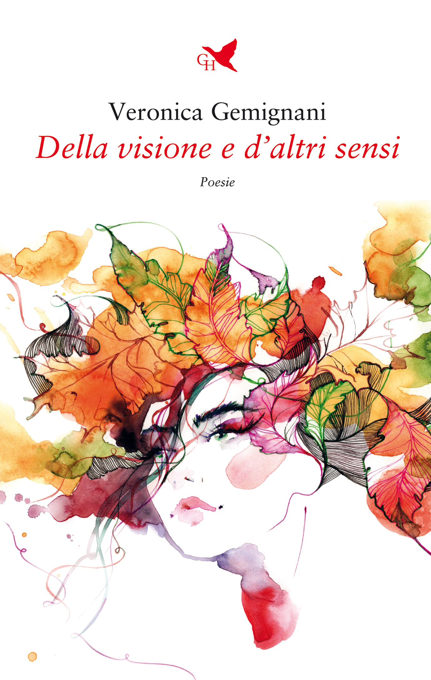 Veronica Gemignani – Della visione e d’altri sensi (2022)
