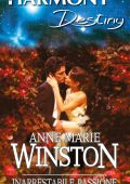 Anne Marie Winston - Inarrestabile passione (2021)