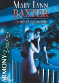 Mary Lynn Baxter - Un uomo indomabile (2016)