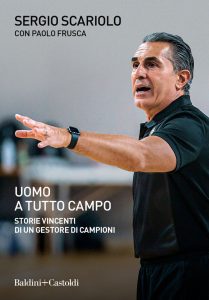 Sergio Scariolo, Paolo Frusca – Uomo a tutto campo (2021)