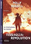 Polly Russell - Tessaglia. Revolution (2022)