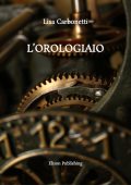 Lisa Carbonetti - L'orologiaio (2022)