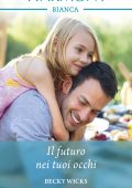 Becky Wicks - Il futuro nei tuoi occhi (2020)