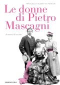 Francesca Albertini Petroni - Le donne di Pietro Mascagni (2022)