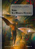 Edward Bulwer-Lytton - Vril. La razza futura (2022)
