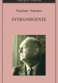 Vladimir Nabokov - Intransigenze (2015)