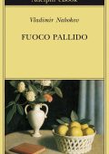 Vladimir Nabokov - Fuoco pallido (2014)